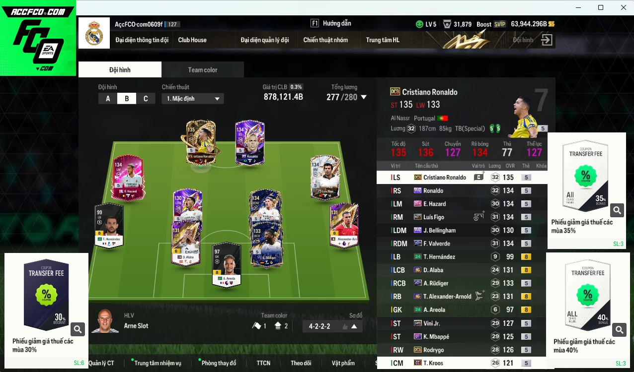 Real Madird 878.120b dư 64.000b có Valverde 25TY, Ronaldo WB (fix BP), CR7 DCB, Figo No.7, Bellingham WB, Hazard 25HR, Vini 24TS, Rudiger 25TY, Alaba HG, Rodrygo DCB... Còn nhiều CP GIẢM THUẾ